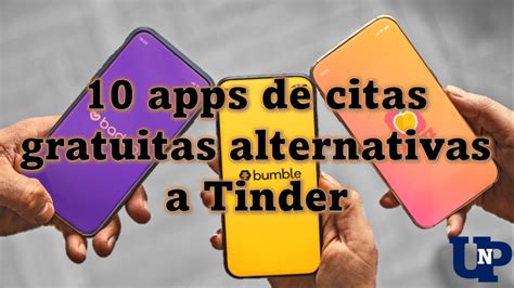 mejores páginas de citas gratis|7 apps de citas gratuitas para encontrar tu pareja ideal